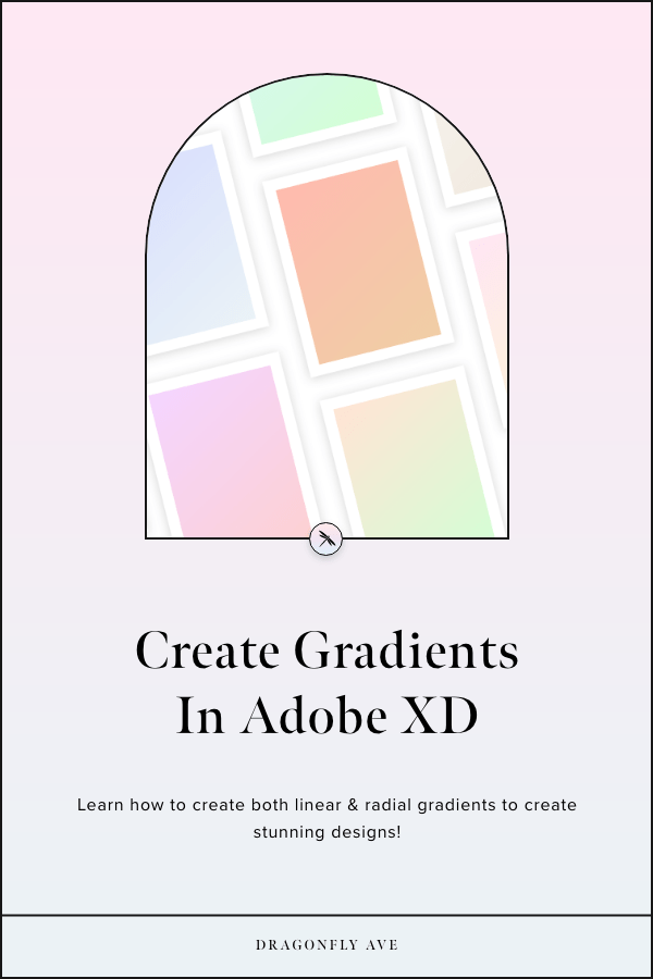 How To Create Gradients In Adobe XD Dragonfly Ave