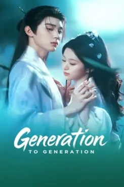 Generation to Generation