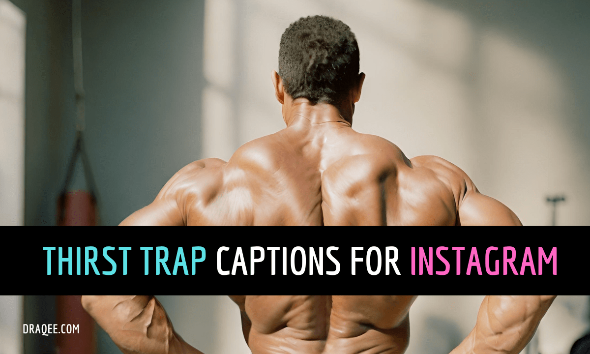 2024's Hottest Thirst Trap Captions Unleash Your Instagram Game! Draqee