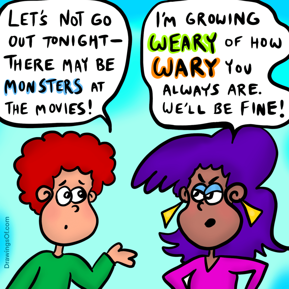 Weary vs. Wary What's the Difference? Drawings Of...