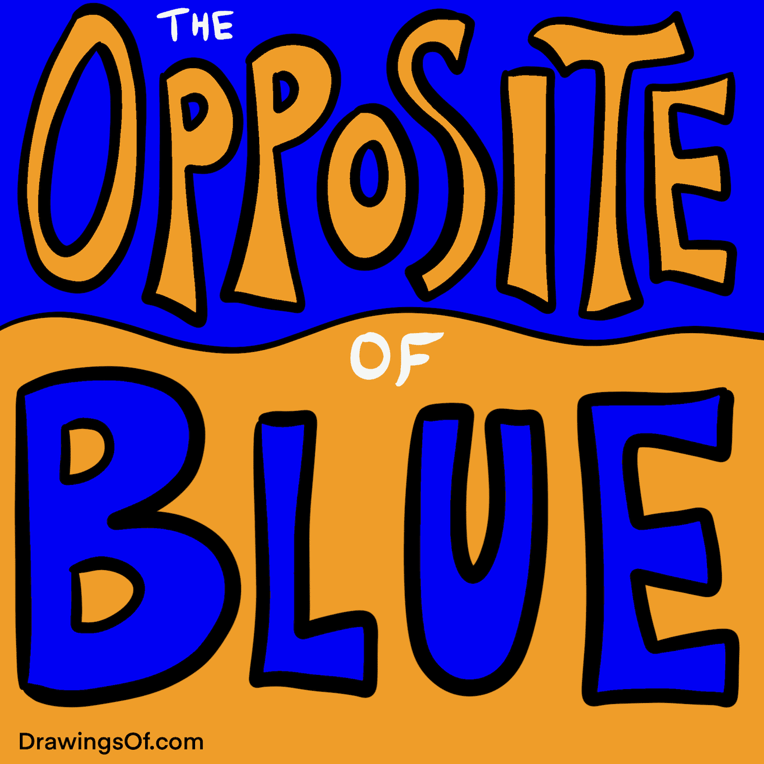 What is the Opposite of Blue? Color Wheel Fun... Drawings Of...