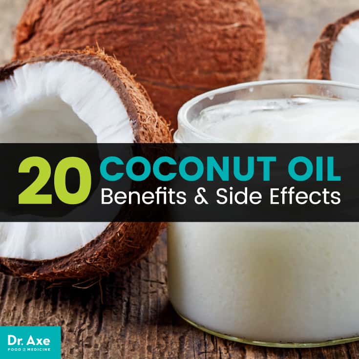 Coconut Oil Benefits + How to Get the Benefits of Coconut Oil Dr. Axe