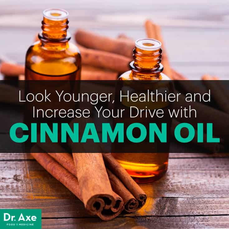 Antioxidant Cinnamon Oil Helps Heart, Skin & Libido Dr. Axe