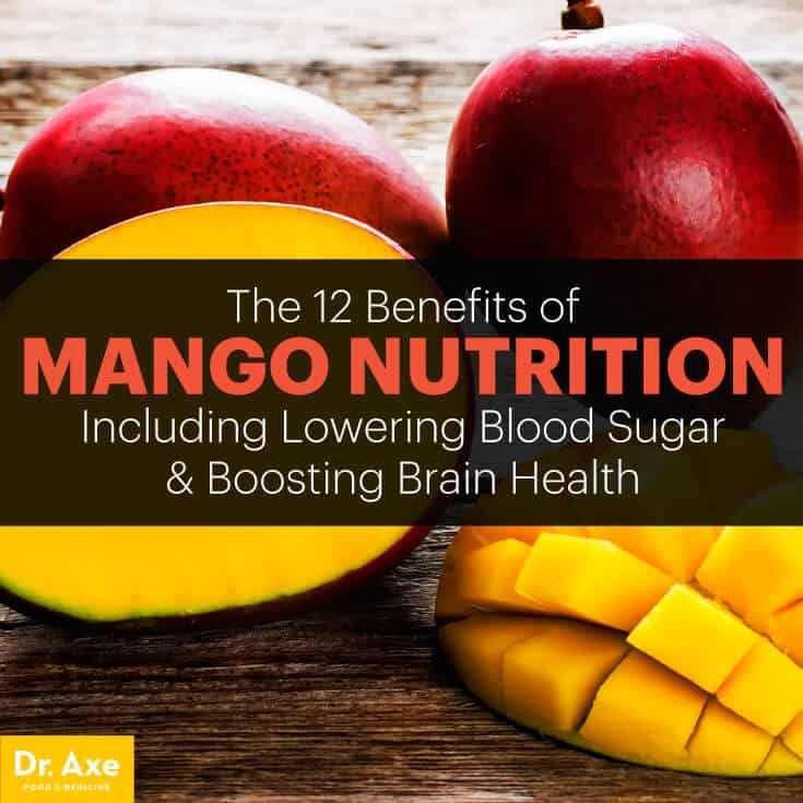 Mango Nutrition Helps Lower Blood Sugar & Boost Brain Health Dr. Axe