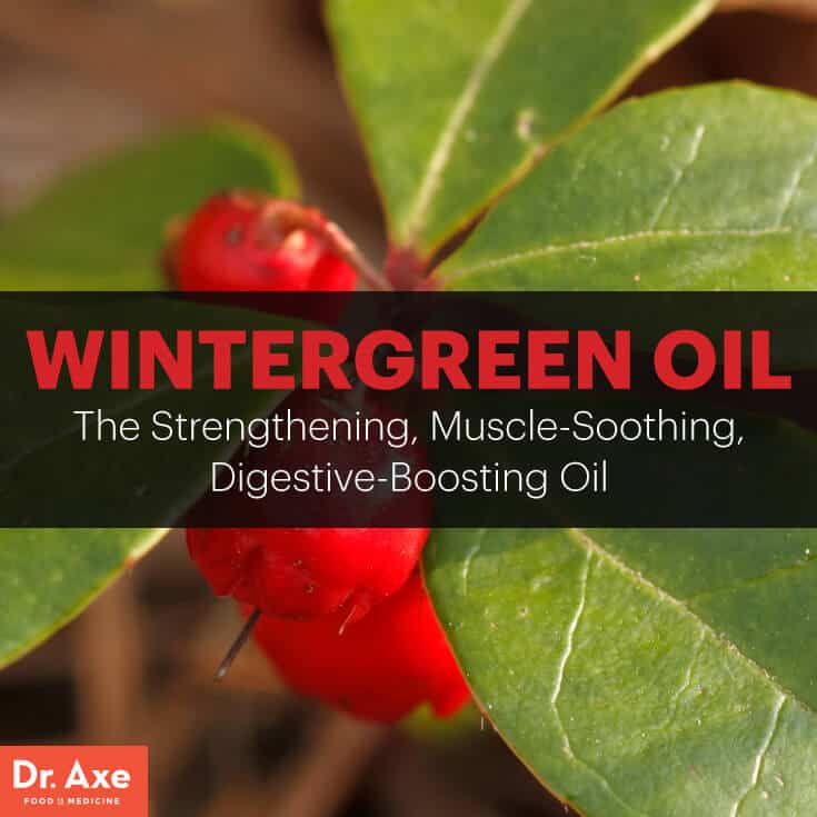 Wintergreen Oil Relieves Muscles, Flus & Poor Digestion Dr. Axe