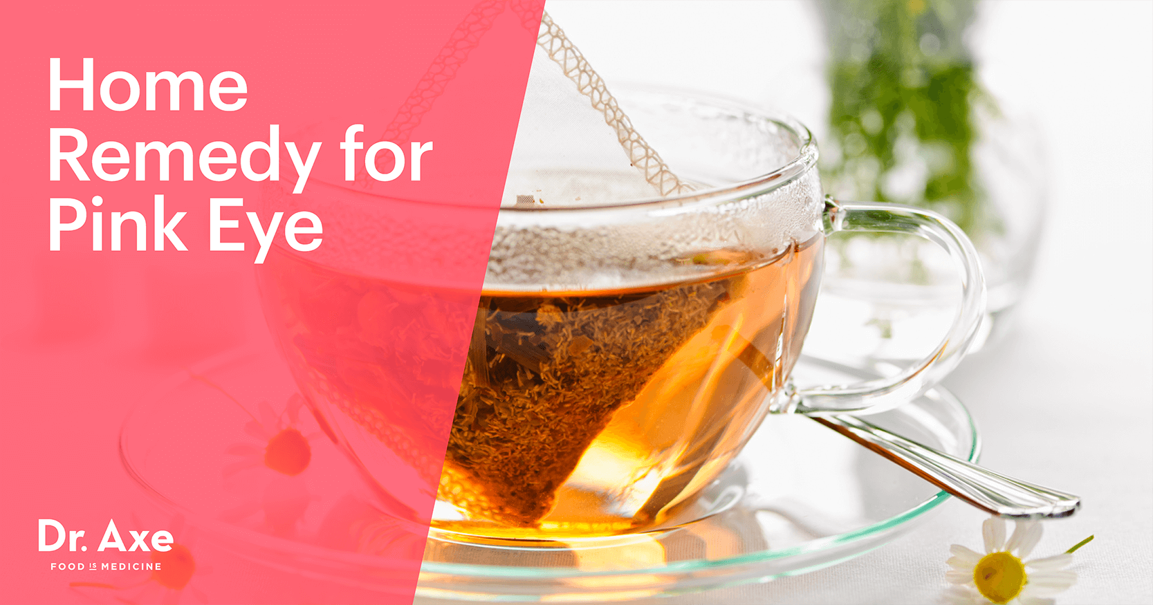 Honey & Chamomile Home Remedy for Pink Eye Dr. Axe