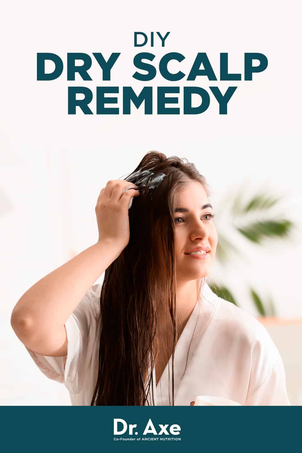 DIY Dry Scalp Remedy with Rosemary Oil Dr. Axe