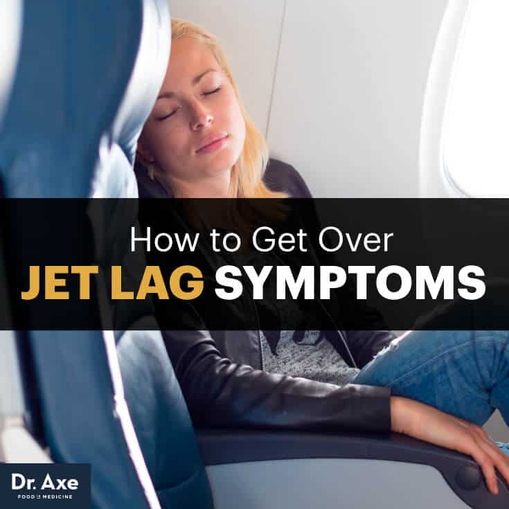 What Is Jet Lag? How to Get Over Jet Lag Symptoms Dr. Axe