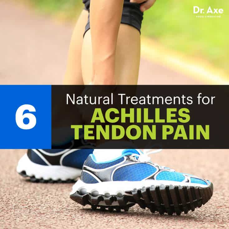6 Natural Treatments for Achilles Tendon Pain Get