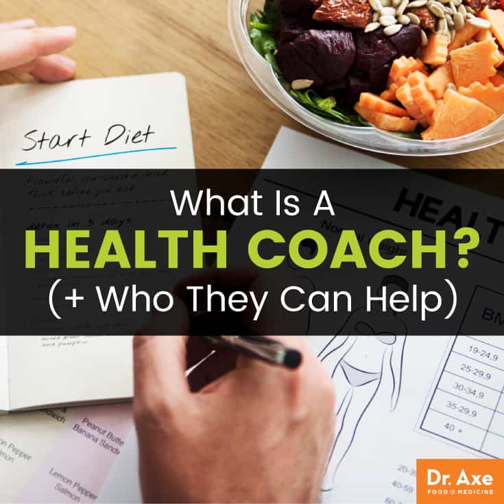 Health Coach Skills, Training + Benefits of Working with One Dr. Axe