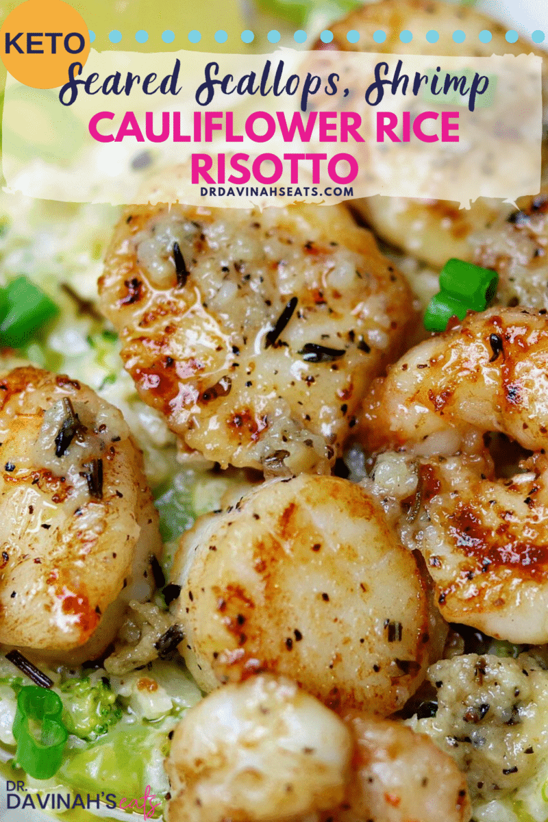 Seared Scallops and Cauliflower Rice Risotto Dr. Davinah's Eats