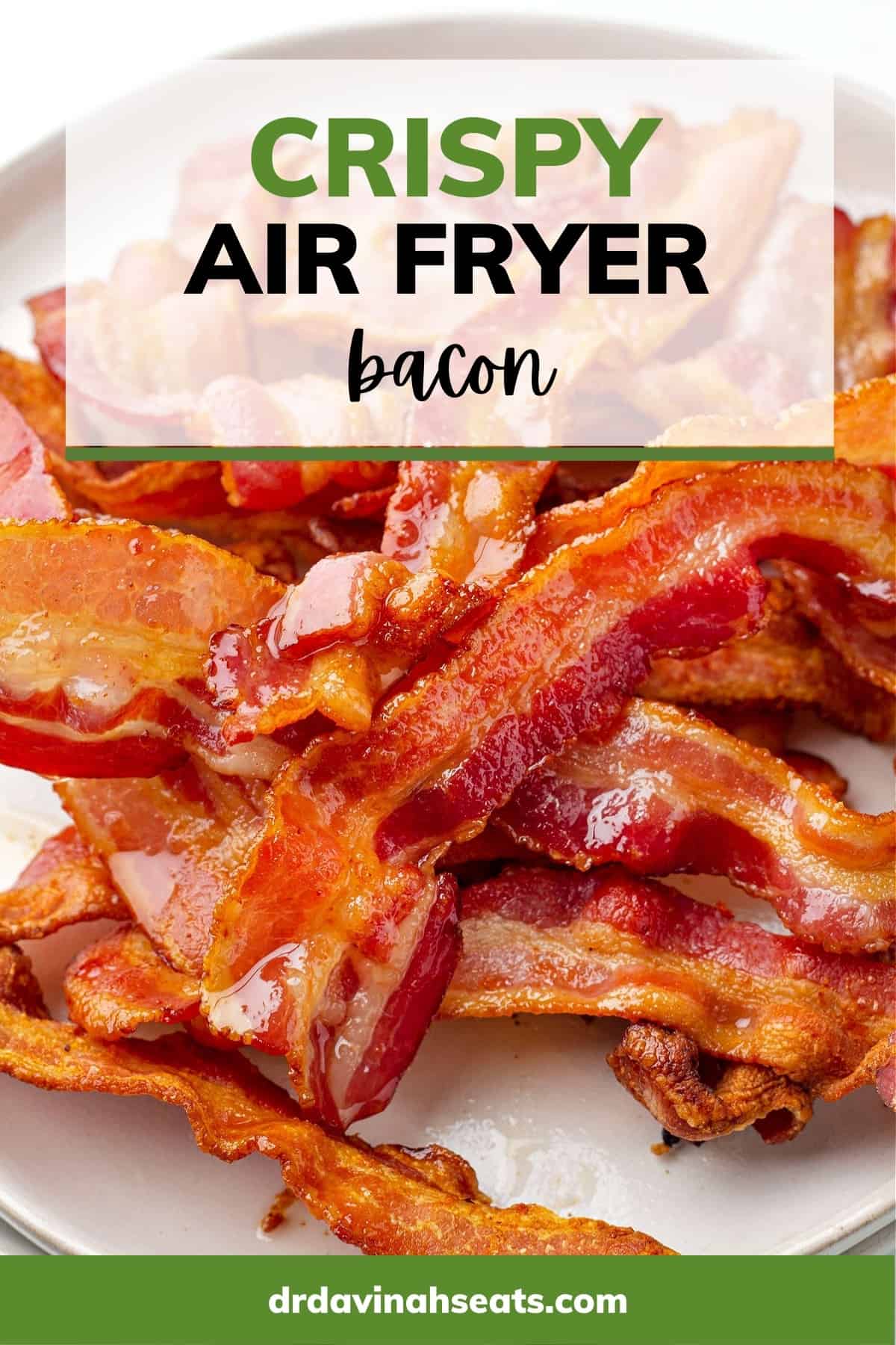 Ninja Foodi Air Fryer Bacon Dr. Davinah's Eats