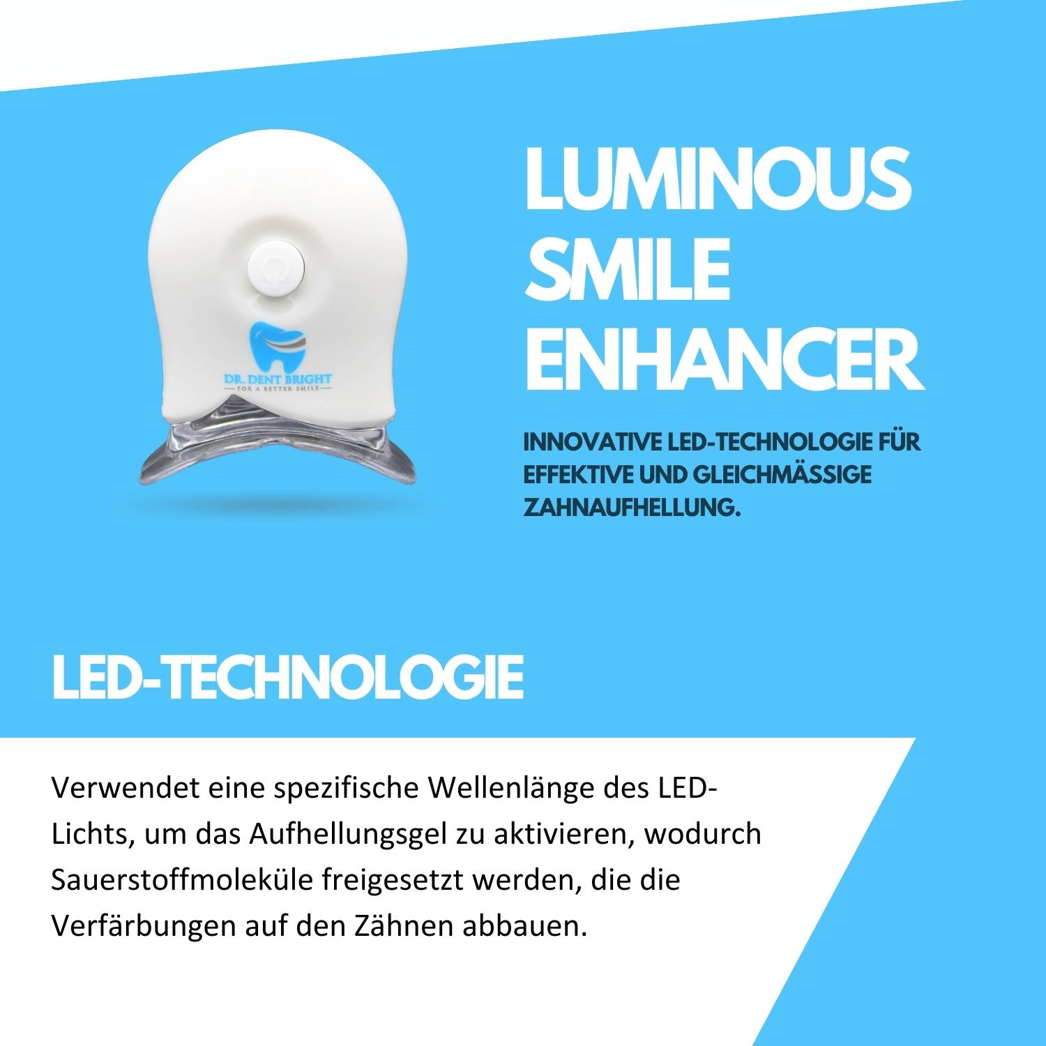 DrDentBright® Luminous White Set site Dr Dent Bright