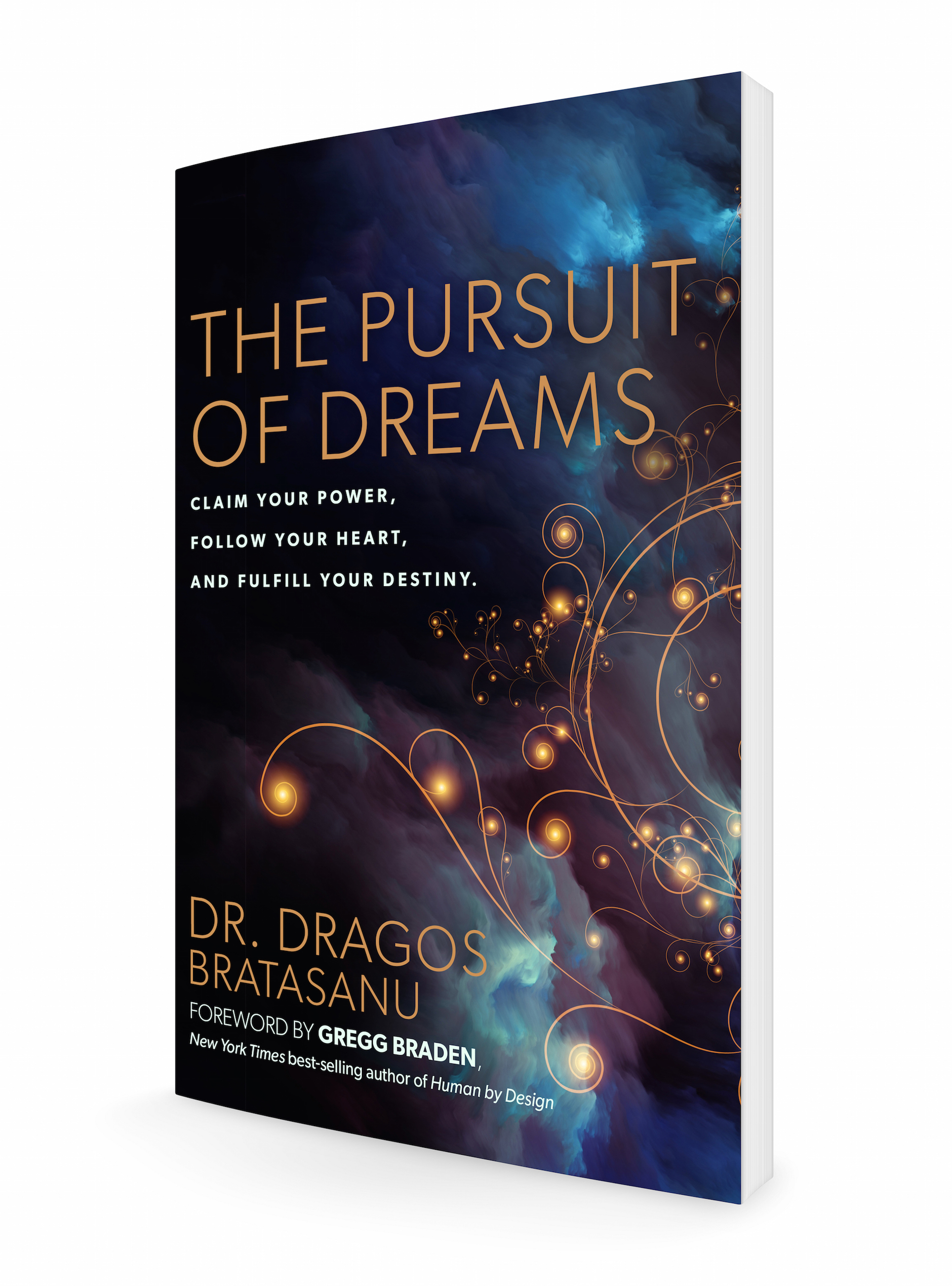 Books by Dr. Dragos The Pursuit of Dreams Book Hay House, April 2018