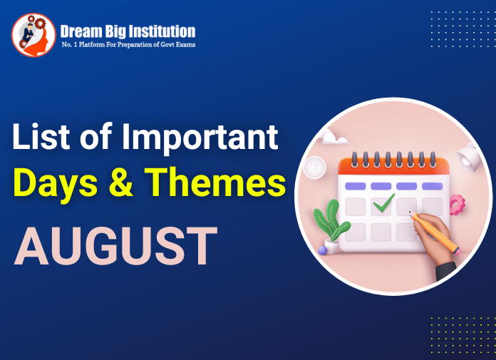 List Of Important Days In August 2023 With Themes
