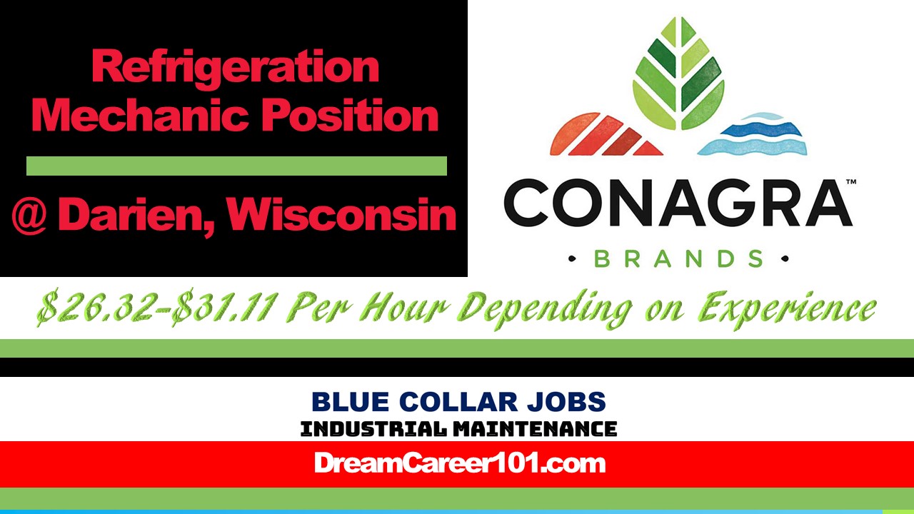 Refrig. Mech. WI Blue Collar Jobs Industrial Maintenance Jobs