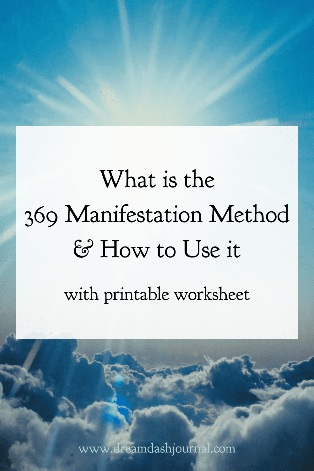 What is the 369 Method & How to Use it {+ Printable Worksheet}