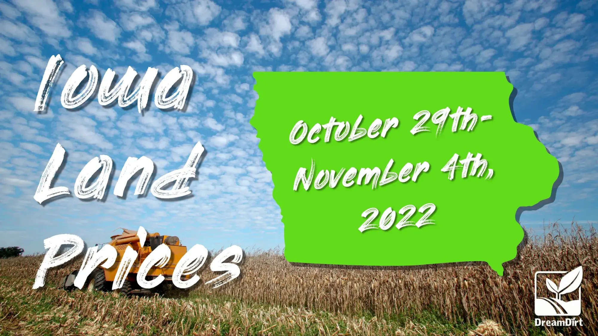 Iowa Land Prices for October 29th November 4th, 2022