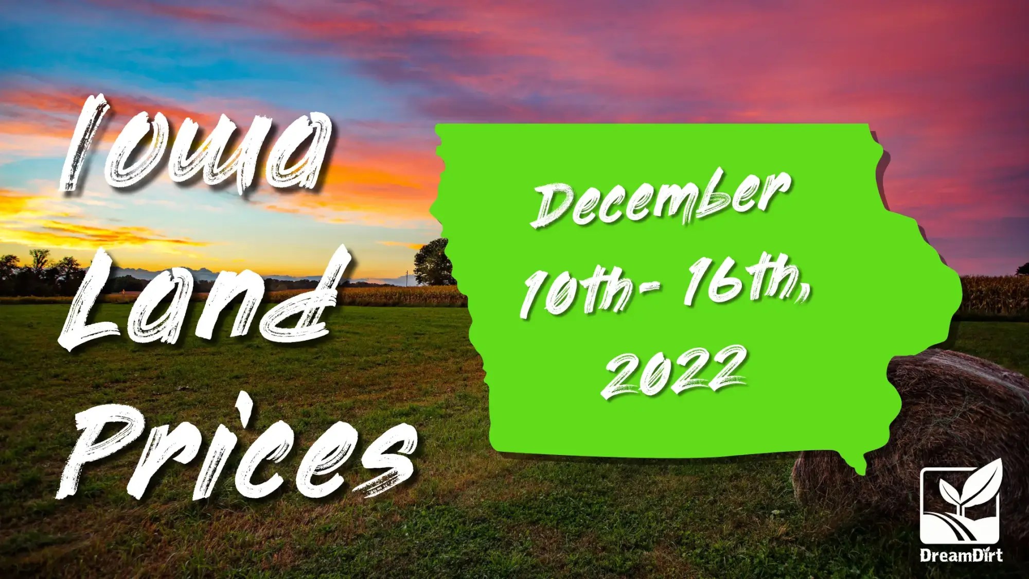 Iowa Farmland Price Report December 10th 16th