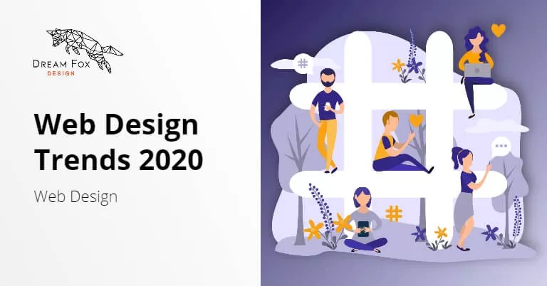 2020 Viral Web Design Trends Incoming - Dream Fox Design