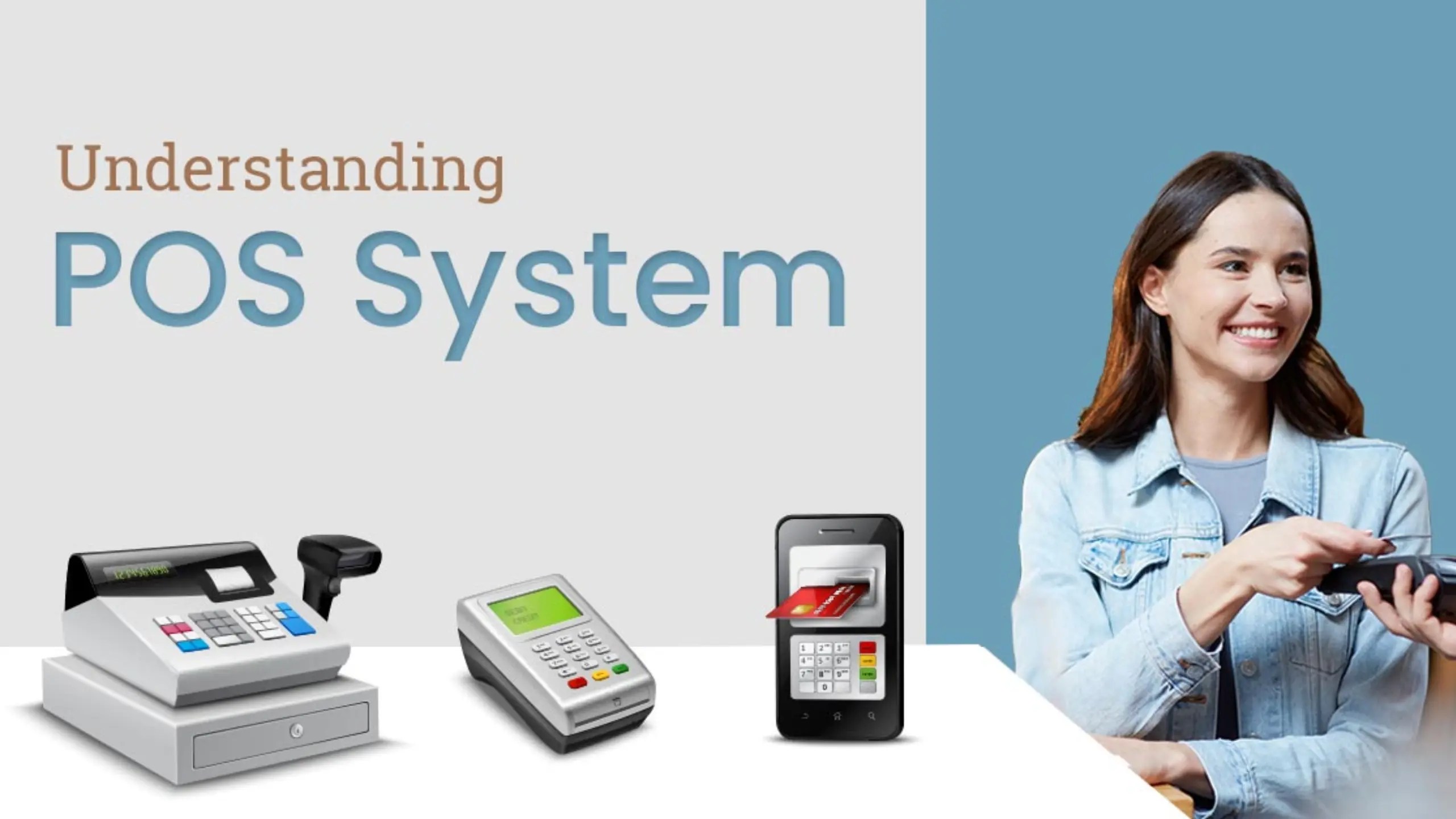 Understanding Point of Sale Systems Benefits, Considerations, and