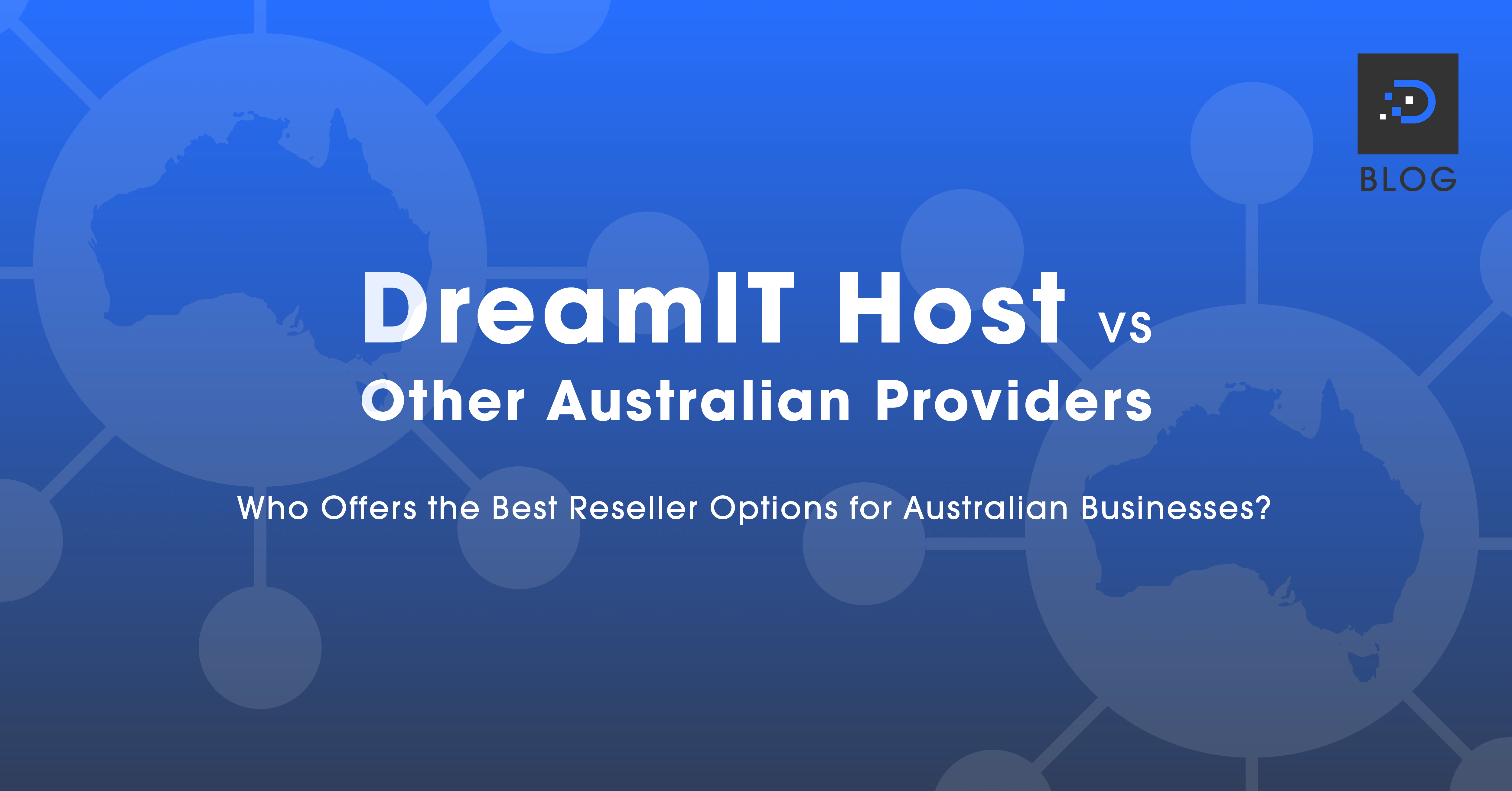 DreamIT Host vs Others for Australia's Reseller Hosting