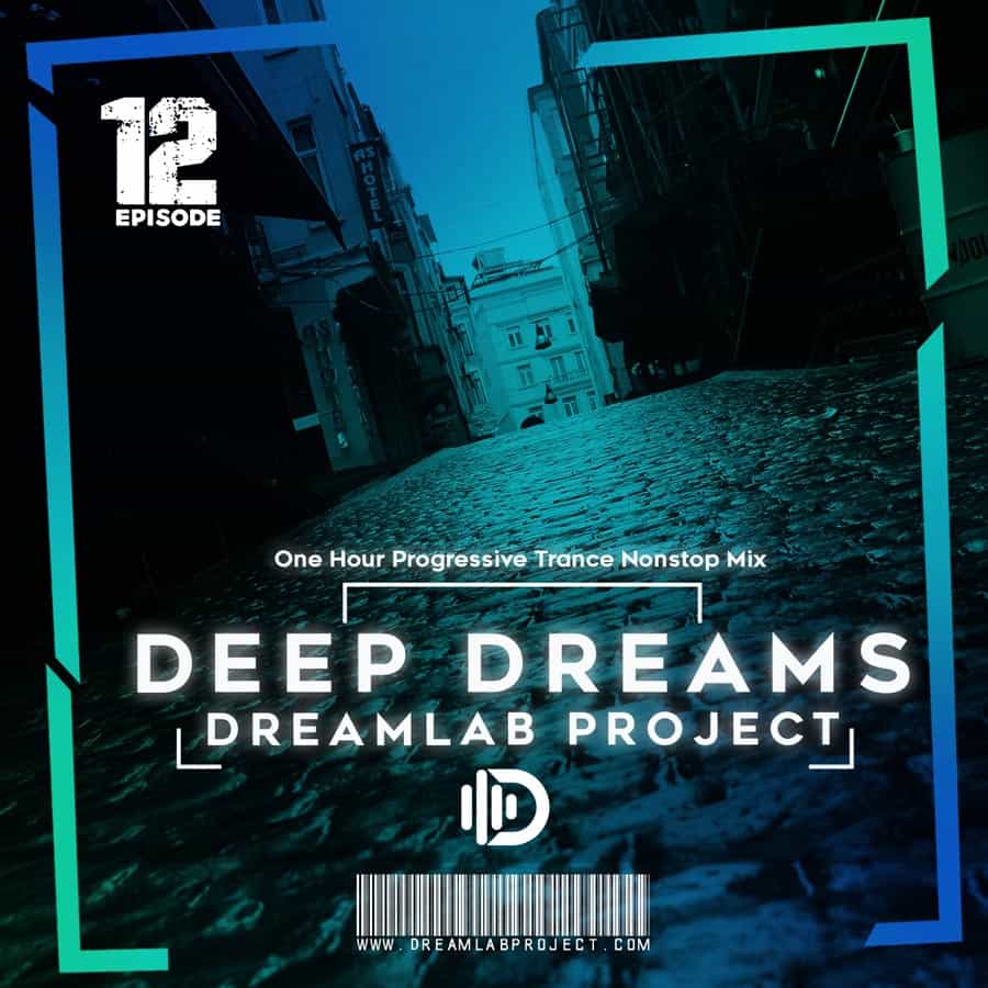 Deep Dreams 17 (Uplifting & Epic Trance Mix) DreamLab Project