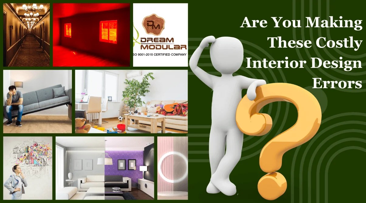 Are You Making These Costly Interior Design Errors Dream Modular Top