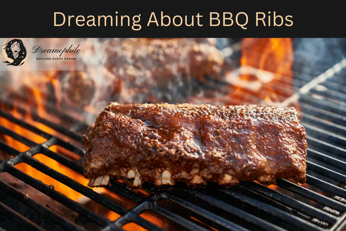 Dream About BBQ Ribs The Taste of Desire and Abundance