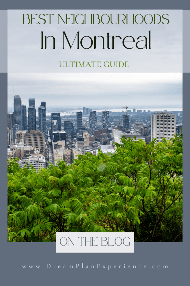 The 7 Best Neighbourhoods to Visit in Montreal [2024 Edition] • Dream
