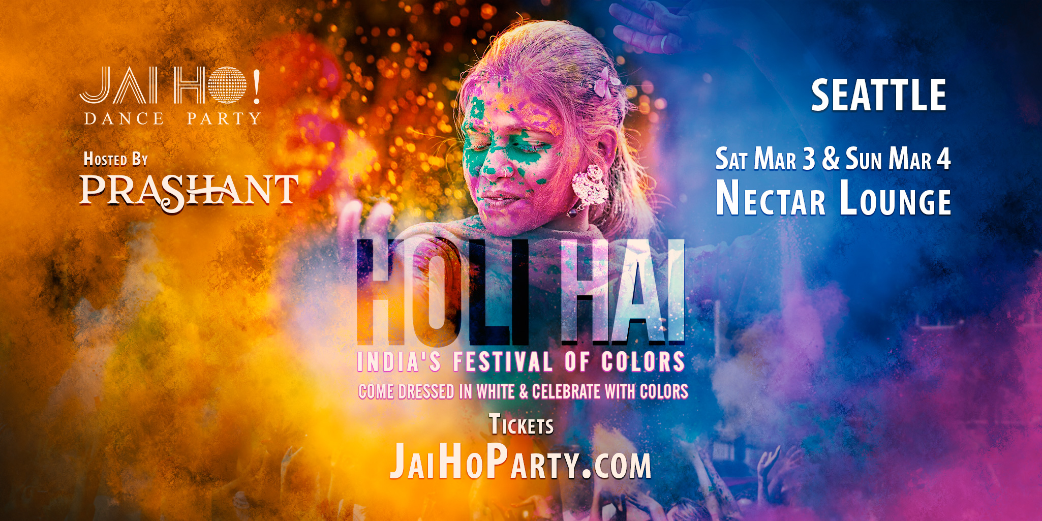 Seattle Holi Hai 8th Annual Color Festival Jai Ho! Party (Mar 3 & 4)
