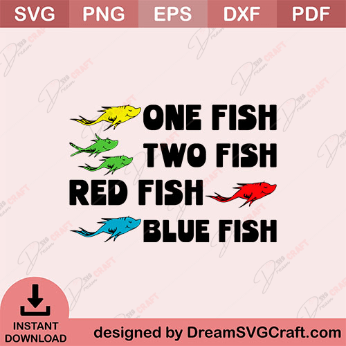 One Fish Two Fish Red Fish Blue Fish SVG DreamSVGCraft
