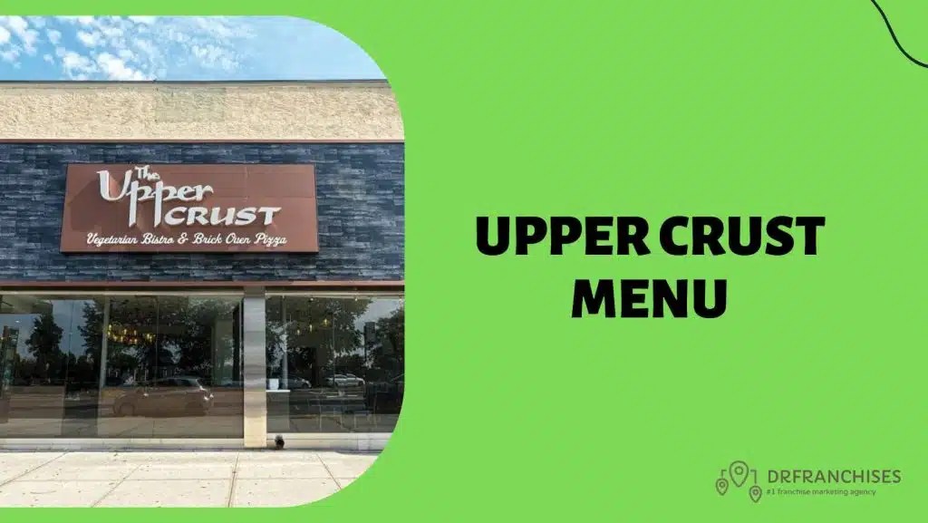 Upper Crust Pizzeria Menu With Prices 2024 What's New?