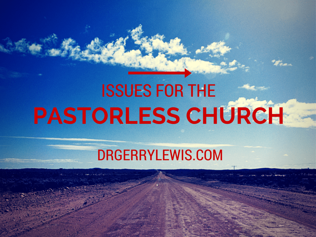 031 Issues for the Pastorless Church [Podcast] Dr. Gerry Lewis, Guide