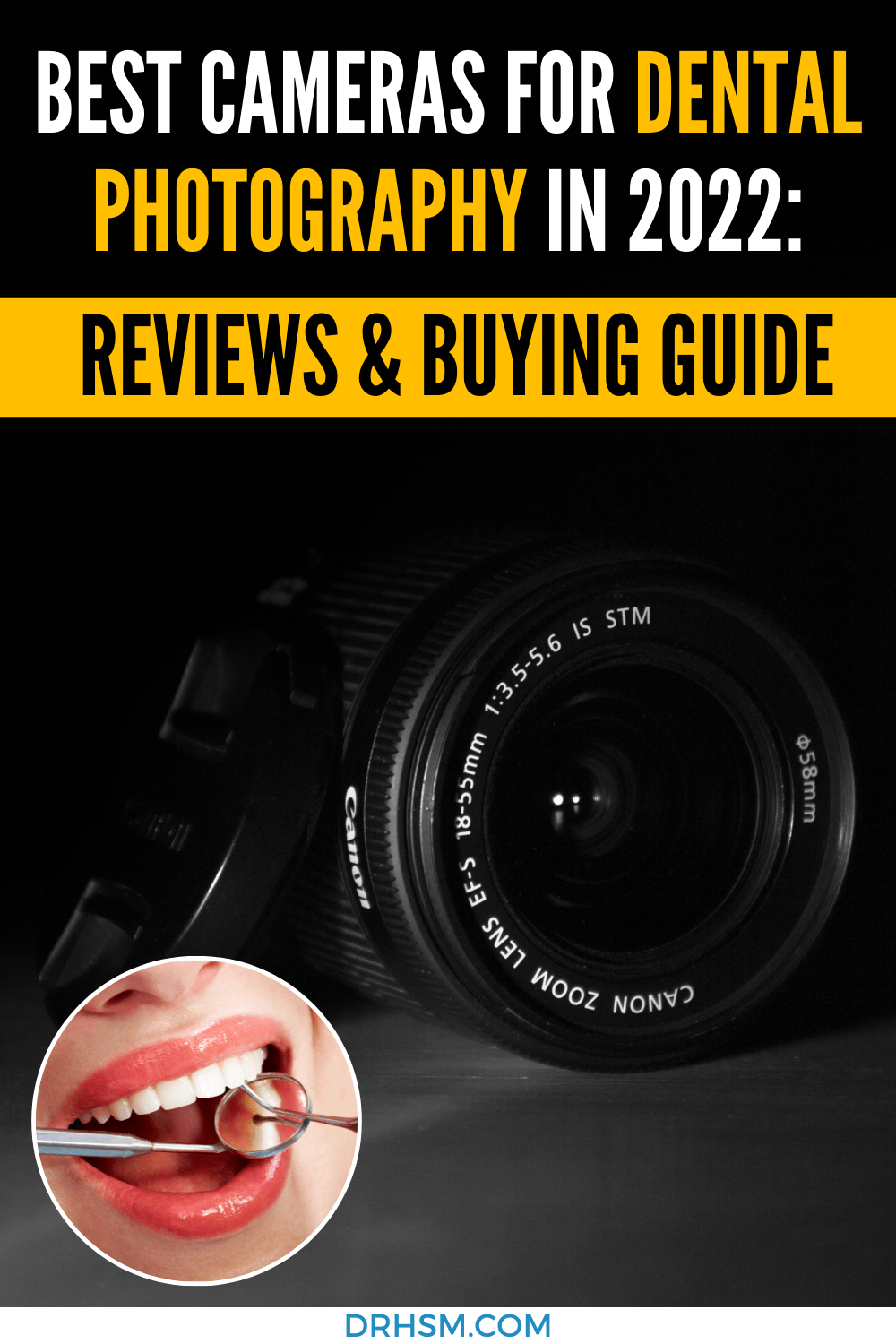 Best Cameras For Dental Photography In 2023 Reviews & Buying Guide