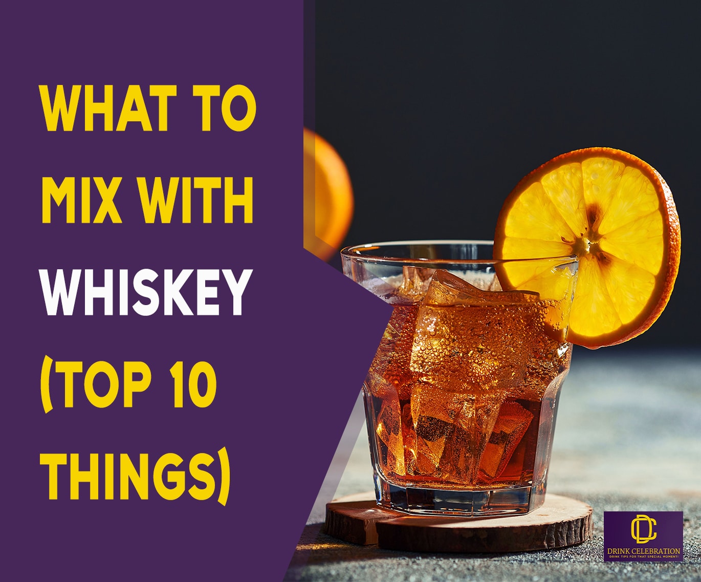 What To Mix With Whiskey (Top 10 Things)