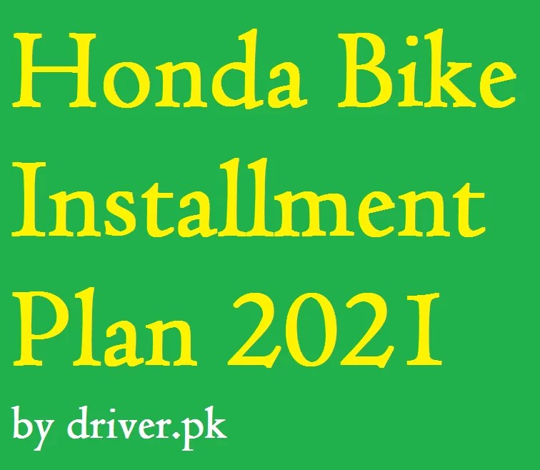 Honda Bike Installment Plan 2022 with or Without Interest