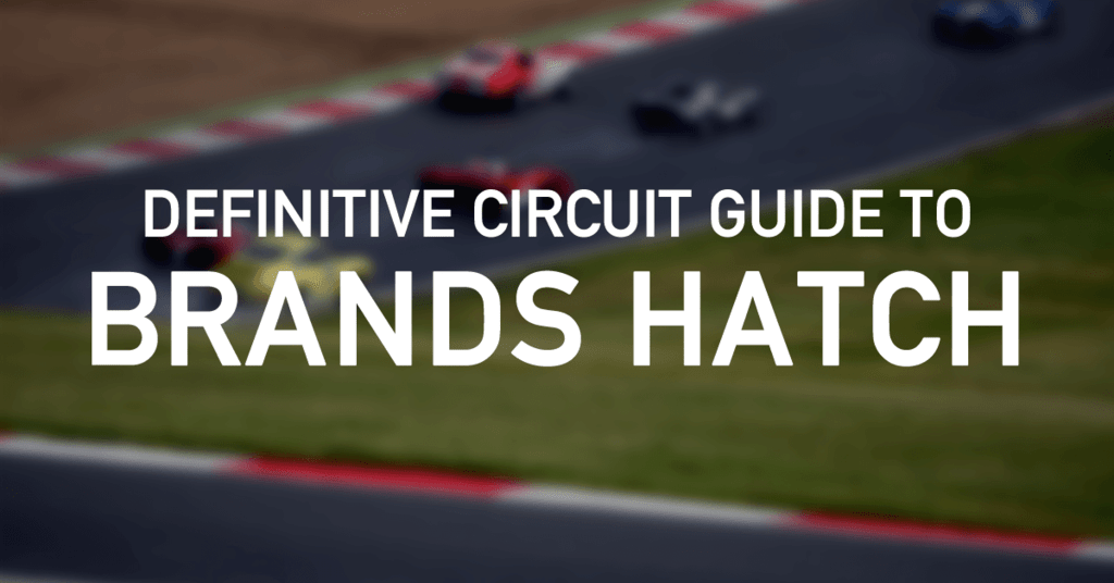 The Definitive Track Guide to Brands Hatch Indy Circuit by Driver 61
