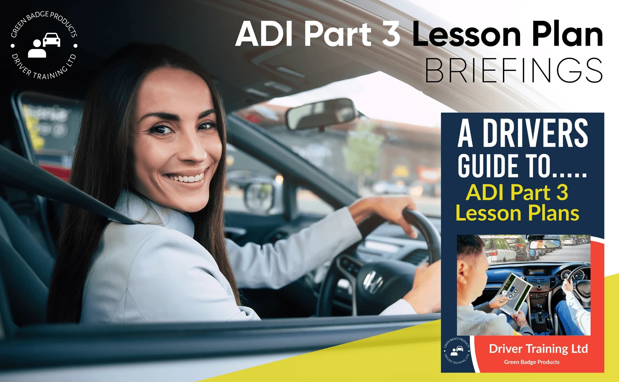 ADI Part 3 Lesson Plans How to use them Driver Training Ltd