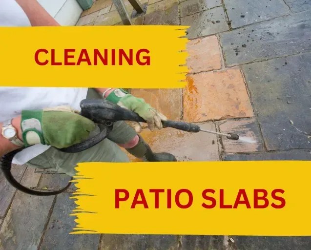 A Guide on How to Clean Patio Slabs
