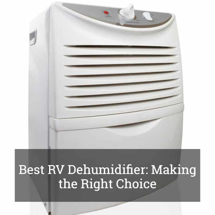 Best RV Dehumidifier Making the Right Choice Update 2017