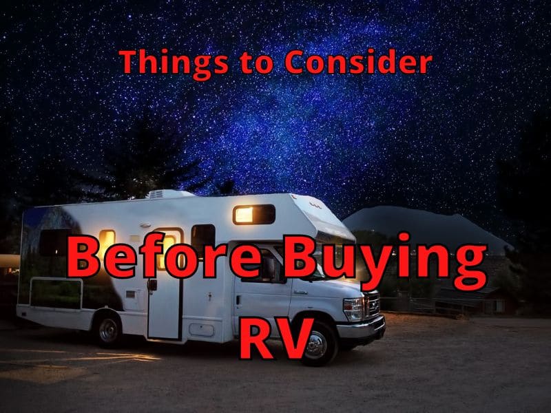 Important Things to Consider Before Buying a RV Update 2019
