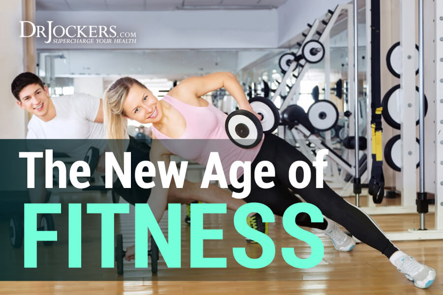 The New Age of Fitness (Best Shape Of Your Life!)