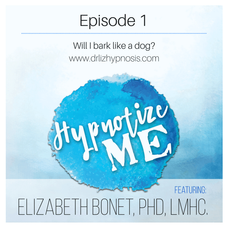 Ep 1 Will I Bark like a Dog? Hypnosis for an Empowered Life