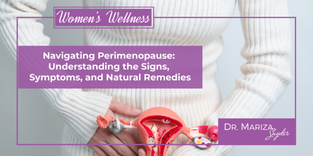 Navigating Perimenopause Symptoms & Natural Remedies