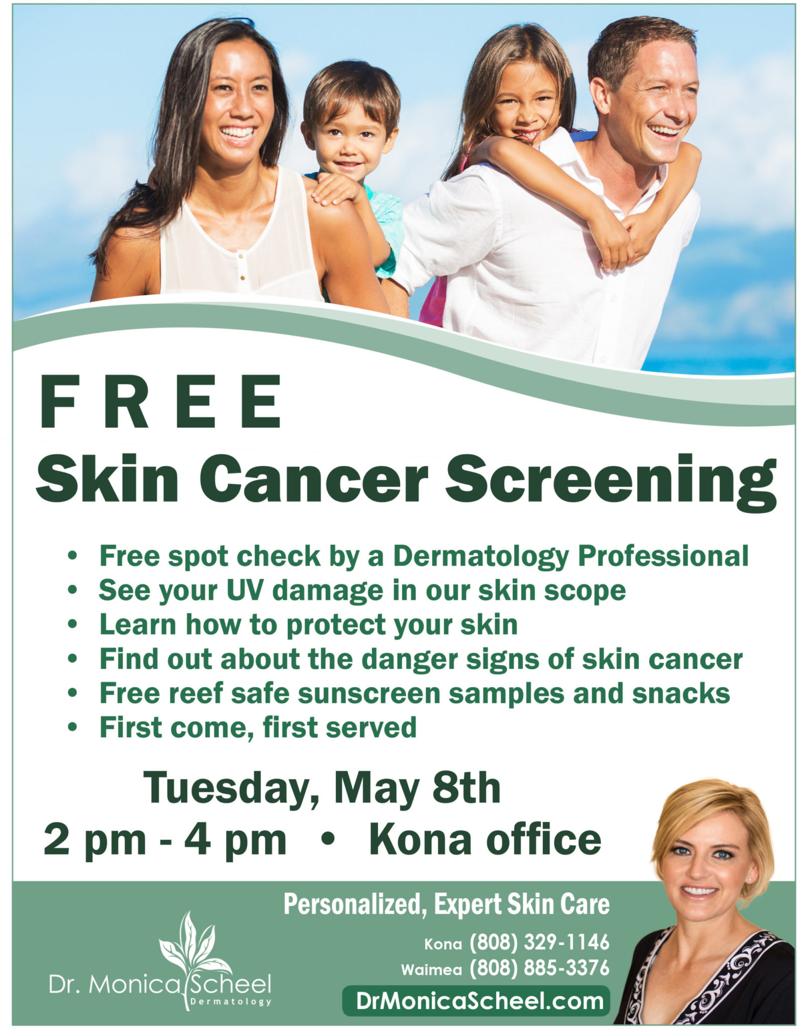 FREE Skin Cancer Screening Dr Monica Scheel Dermatology, KailuaKona, HI
