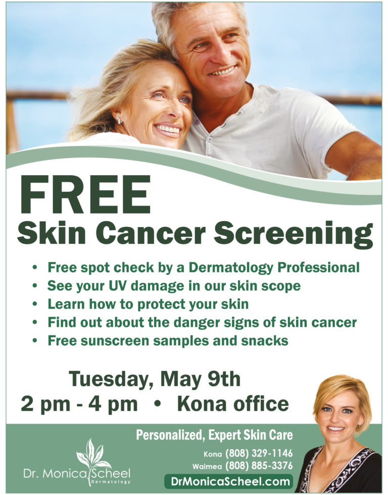 May 9th FREE Skin Cancer Screening! Dr Monica Scheel Dermatology