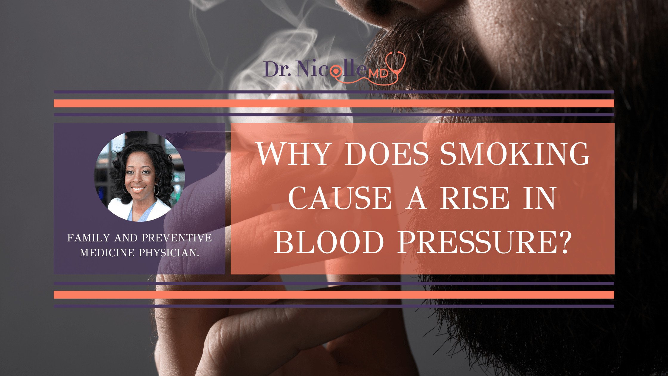 Why Does Smoking Cause A Rise In Blood Pressure? Dr. Nicolle