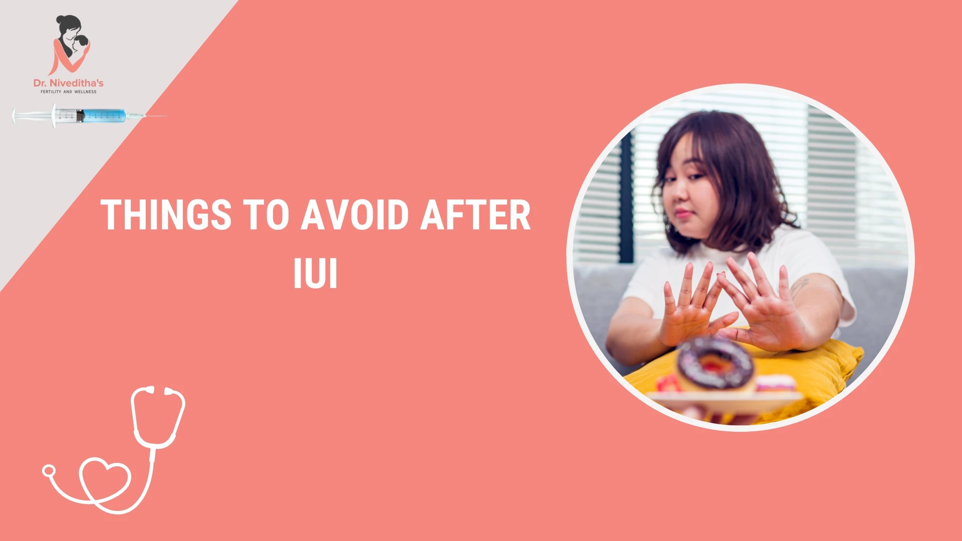 Things to Avoid After IUI for IUI Success