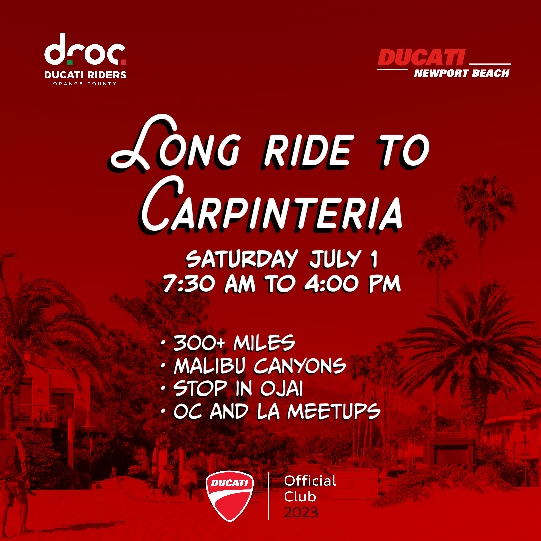 Ojai (but not Ojai) long ride Ducati Riders of Orange County, CA Club